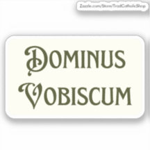 Dominus Vobiscum Que le Seigneur soit avec vous Vi