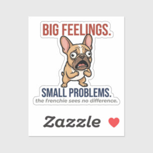 Sticker Drôle de Bouledogue Français Gros Sentiments Petit