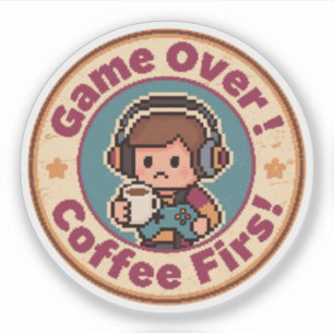 Sticker Drôle de joueur vintage – Partie terminée_ Café d'