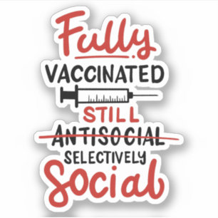 Sticker Drôle Distance sociale Antisocial Vacciné COVID