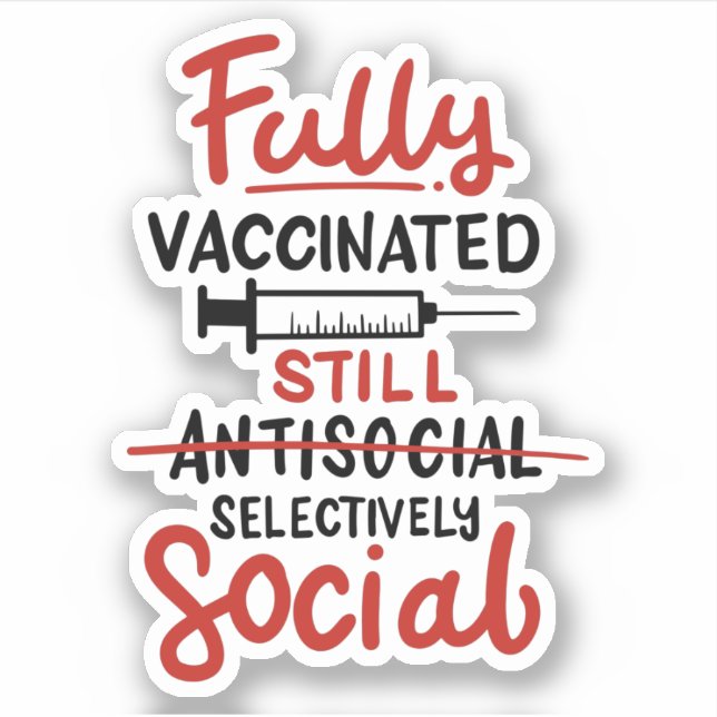 Sticker Drôle Distance sociale Antisocial Vacciné COVID (Devant)