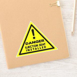 Sticker Drôle Ejector Siège Installé Danger Signal