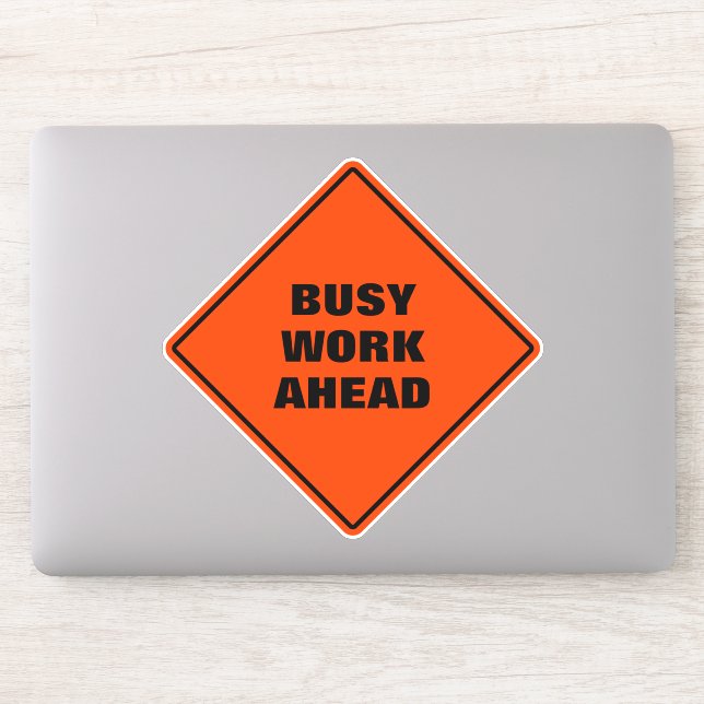 Sticker Drôle orange occupé travail à l'avant du panneau d (Ordinateur)