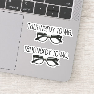 Sticker #Drôle Parle Nerdy Pour Moi #Geek #Nerd