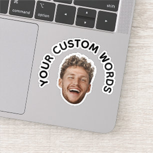 Sticker Drôle photo personnalisée avec texte personnalisé