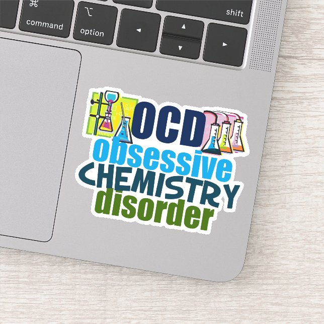 Sticker Drôle trouble de chimie obsessionnelle (Détail)