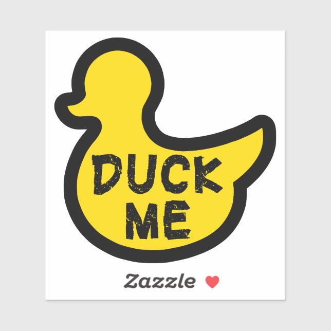 Sticker Duck me drôle phrase de décalcomanie (Feuille)