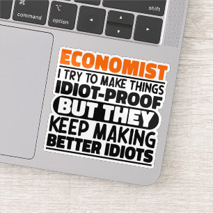 Sticker Économiste, J'Essaie De Faire Des Choses Drôle