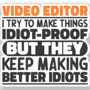 Sticker Éditeur De Vidéo J'Essaie De Faire Des Choses Drôl
