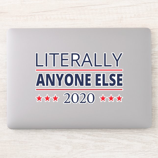 Sticker Election 2020, Anti-Trump - N'Importe Qui D'Autre  (Ordinateur)