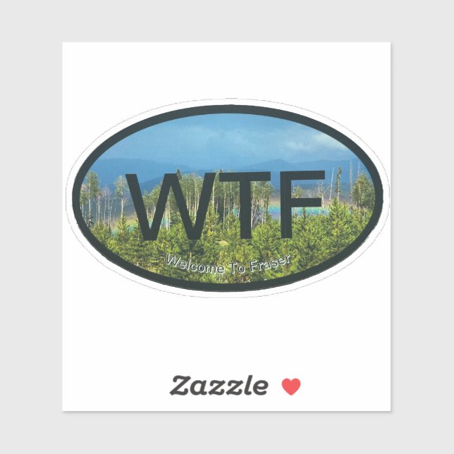 Sticker en vinyle sur mesure WTF Fraser (Feuille)