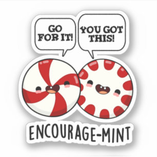 Sticker Encouragez la menthe Funny Candy Pun