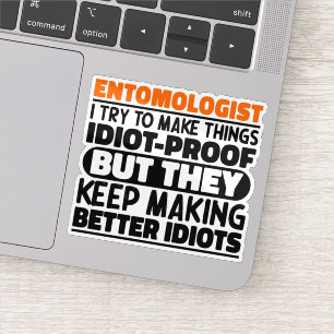 Sticker Entomologiste J'Essaie De Faire Des Choses Drôle