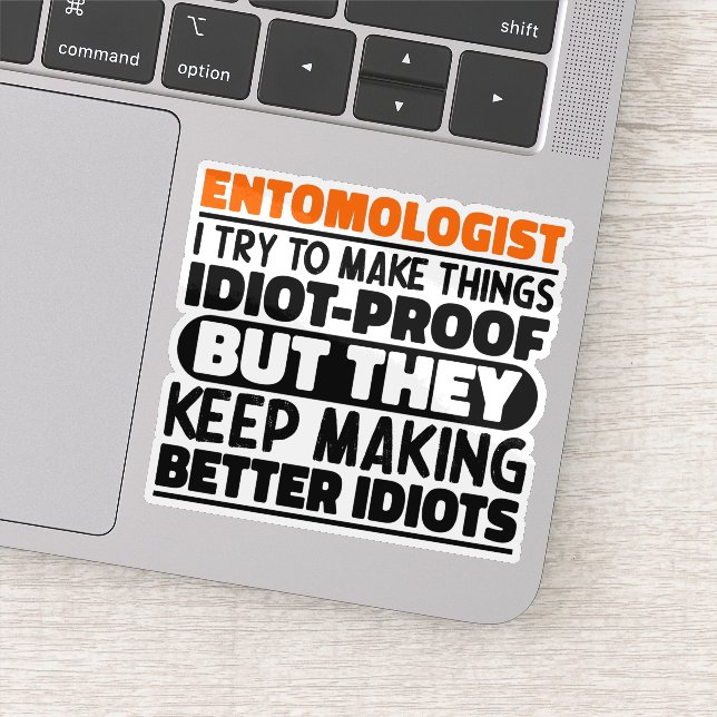 Sticker Entomologiste J'Essaie De Faire Des Choses Drôle (Détail)