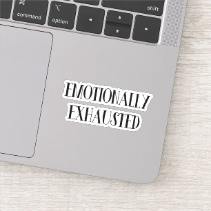 Sticker Épuisé sur le plan émotionnel