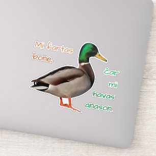 Sticker Espéranto : Je vais bien, car j'ai un canard.