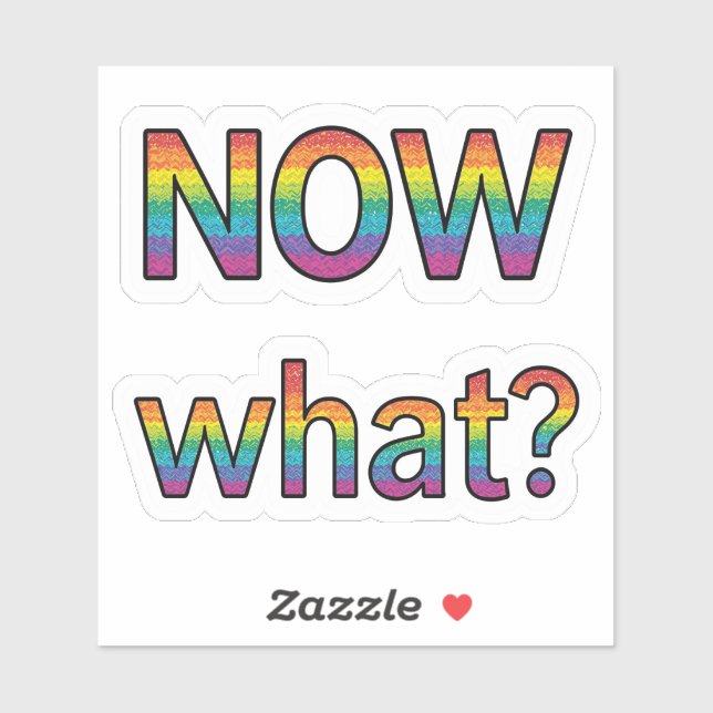 Sticker Et maintenant ? (Feuille)