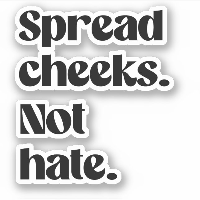 Sticker Étaler les joues ne pas haïr (Devant)