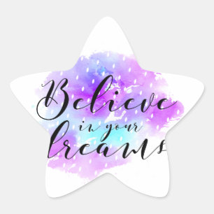Sticker Étoile Aquarelle Croyez en votre citation de rêves