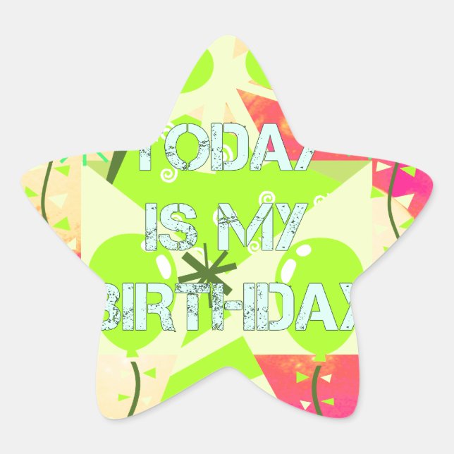 Sticker Étoile Aujourd'hui est mon anniversaire (Devant)