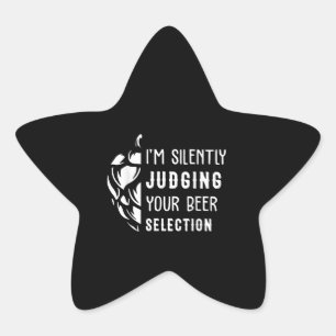 Sticker Étoile Bière Je juge silencieusement votre sélection de