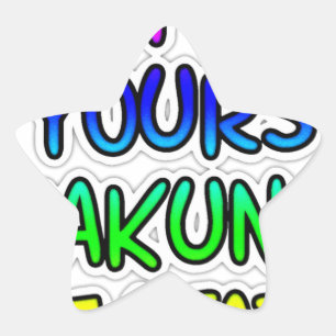 Sticker Étoile Conserver votre Hakuna Matata Art Print