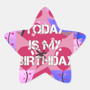 Sticker Étoile Joyeux anniversaire aujourd'hui est mon anniversai