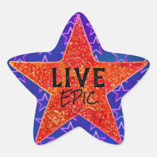 Sticker Étoile Live Epic Star Sunshine Bright Cosmos Motivation