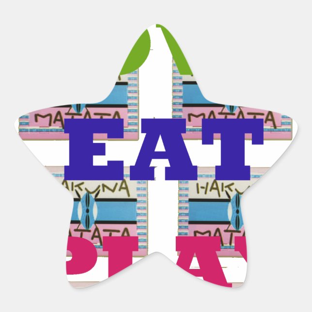 Sticker Étoile Love Eat Play Hakuna Matata Art Print (Devant)