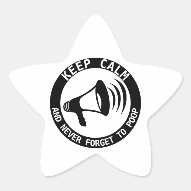 Sticker Étoile Mégaphone : Restez Calme Et N'Oubliez Jamais (Devant)
