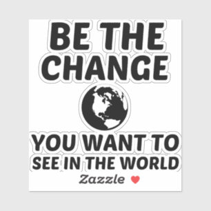 STICKER ÊTRE LE CHANGEMENT