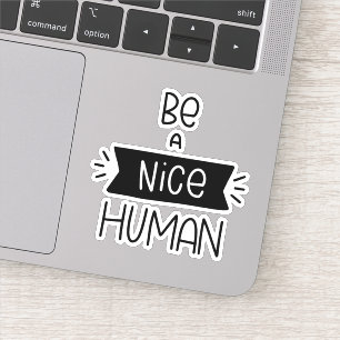 Sticker Être un homme gentil