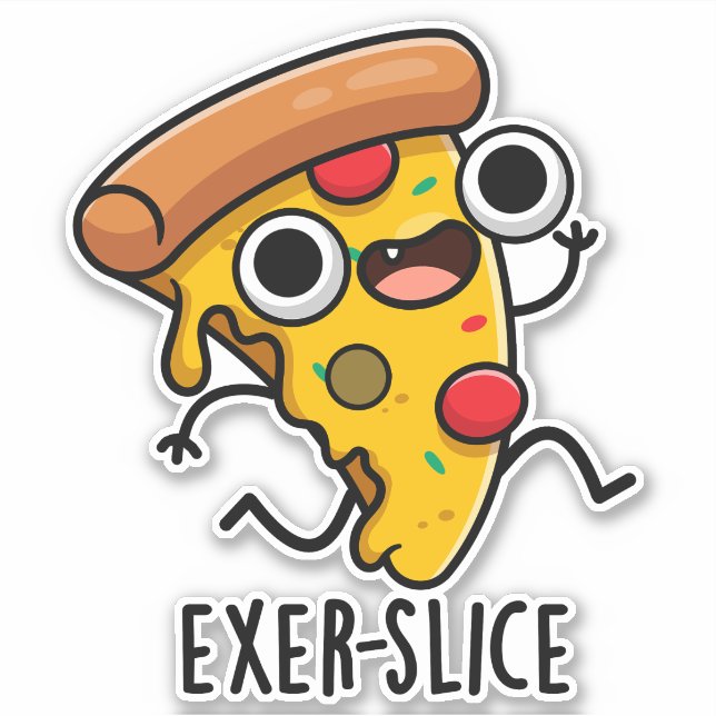 Sticker Exer-slice Funny Pizza Pun (Devant)