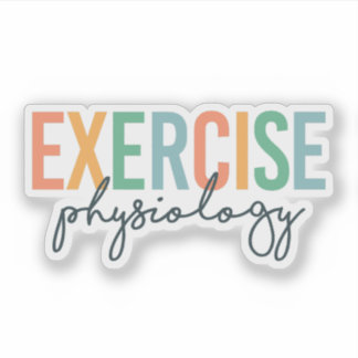 Sticker Exercise Physiology – Exercise Physiologist