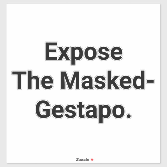 Sticker Exposez la Gestapo masquée Hankamer Artjunkhaus Ar (Feuille)