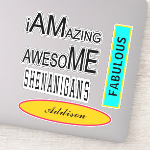 Sticker Extraordinaire Awesome Shenanigans Fabulous Ajoute
