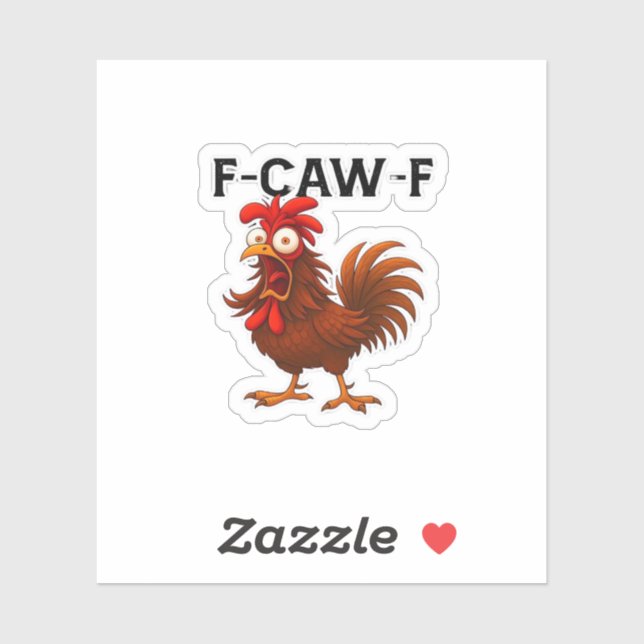 Sticker F-Caw-F Chicken Classic (Feuille)