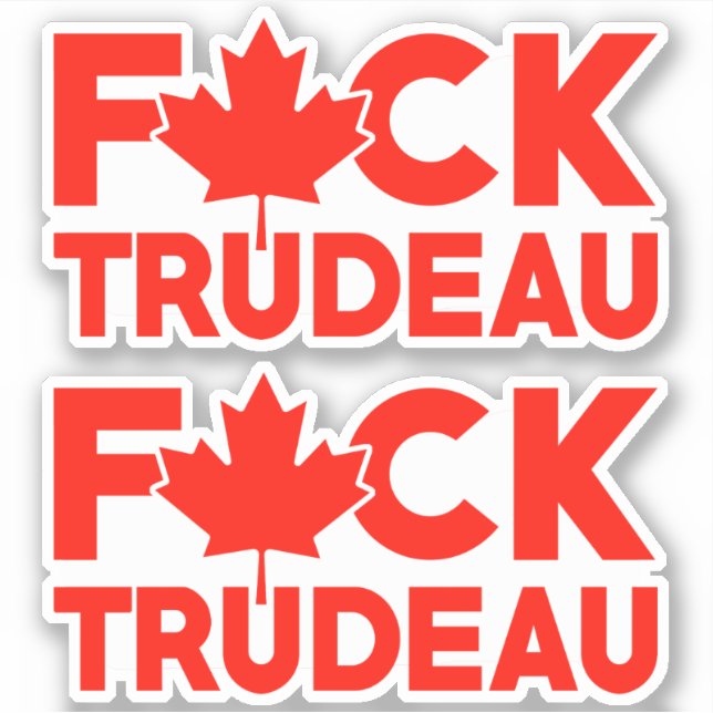 Sticker F Trudeau drôle Convoi de liberté des camionneurs  (Devant)