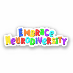 Sticker Faire place à la neurodiversité Sensibilisation