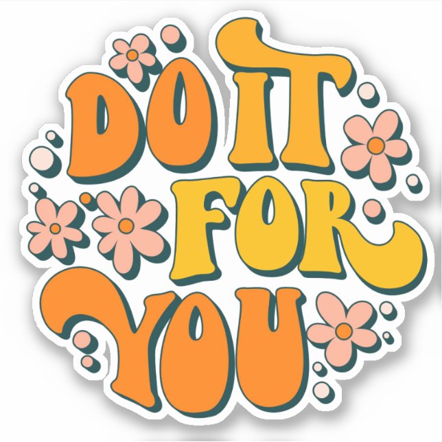 Sticker Faites-le pour vous Super Retro Motivational Sayin (Devant)