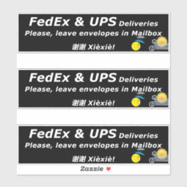 Sticker FEDEX & UPS DELIVERIES. PLEASE, LEAVE.. 谢谢 Xièxiè