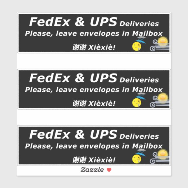 Sticker FEDEX & UPS DELIVERIES. PLEASE, LEAVE.. 谢谢 Xièxiè (Feuille)