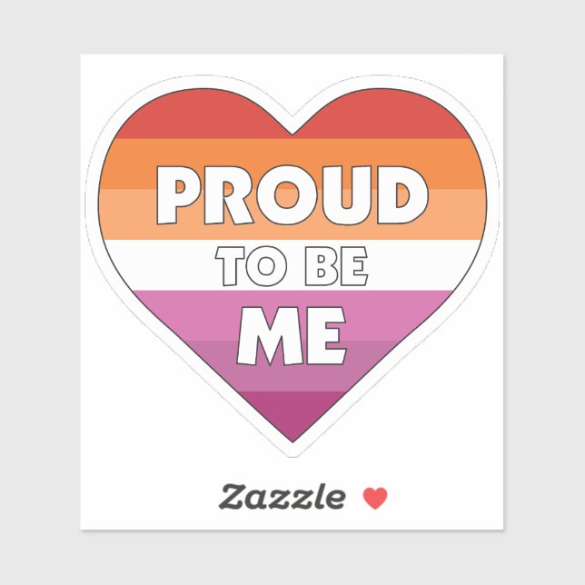 Sticker Fière d'être moi LGBTQ+ Fierté lesbienne Coeur du  (Feuille)