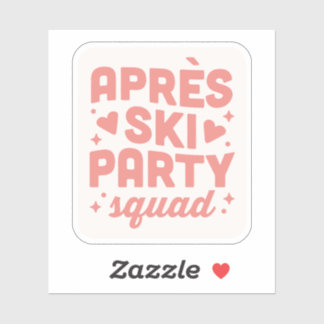 Sticker Filles de l'après-ski party squad esthétique rose