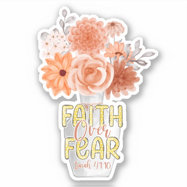 Sticker Foi sur la peur Bible chrétienne fleurs de pêche  (Devant)