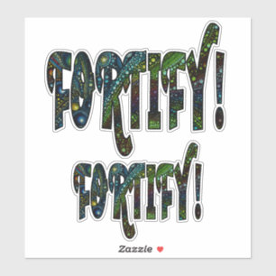 Sticker Fortifie !