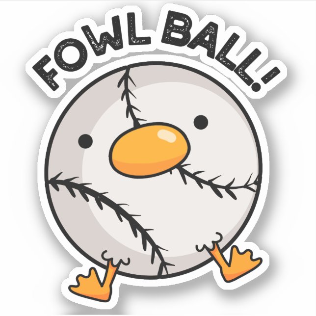 Sticker Fowl Ball Funny Sport Pun (Devant)