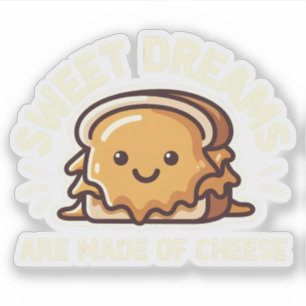 Sticker Fromage grillé mignon Doux rêves Fromage