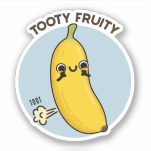 Sticker Fruité Tooty Funky Banana Fruit Pun