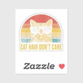 Sticker Funny Cat Hair Don't Care for Cat Lovers
